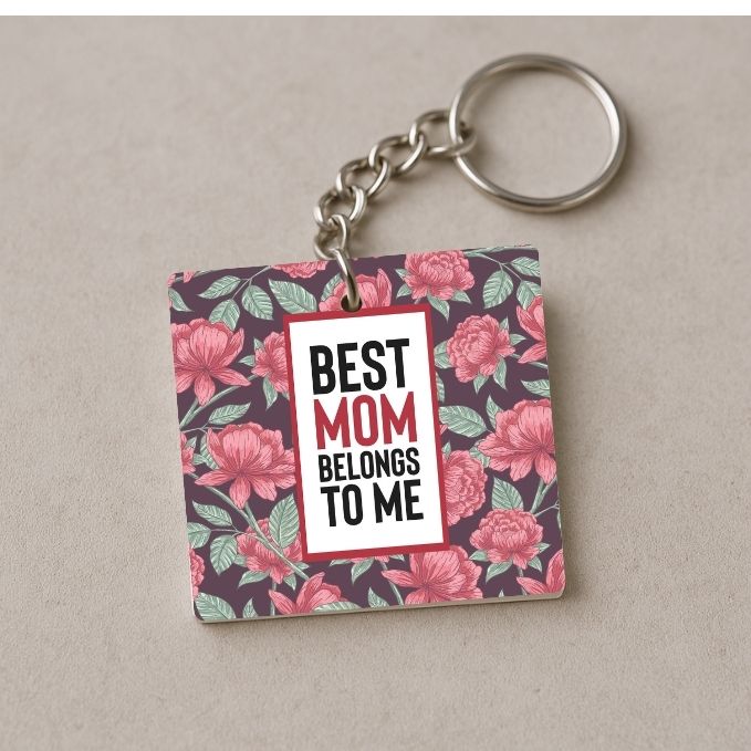 Best Mom Belongs To Me Keychain