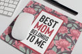 Best Mom Belongs to Me Personalised Mousepad