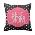 Best Mom Cushion Cover - Mother's Day Gift