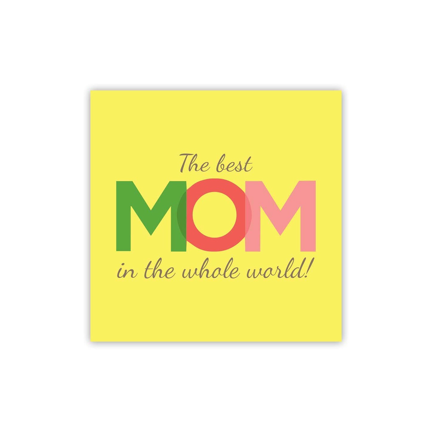 Best-Mom-In-The-Whole-World-Mug-Coaster