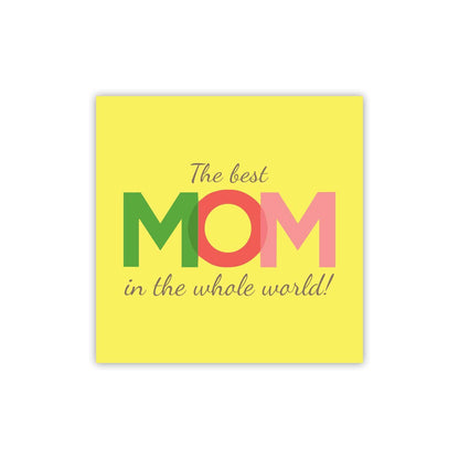 Best-Mom-In-The-Whole-World-Mug-Coaster