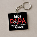 Best Papa Ever Keychain - Durable Acrylic Gift for Dad