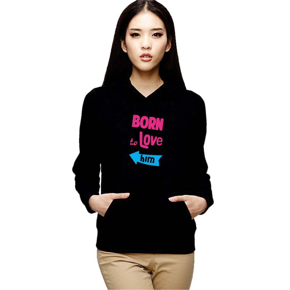 Born-to-Love-Couple-sweatshirtsWomen