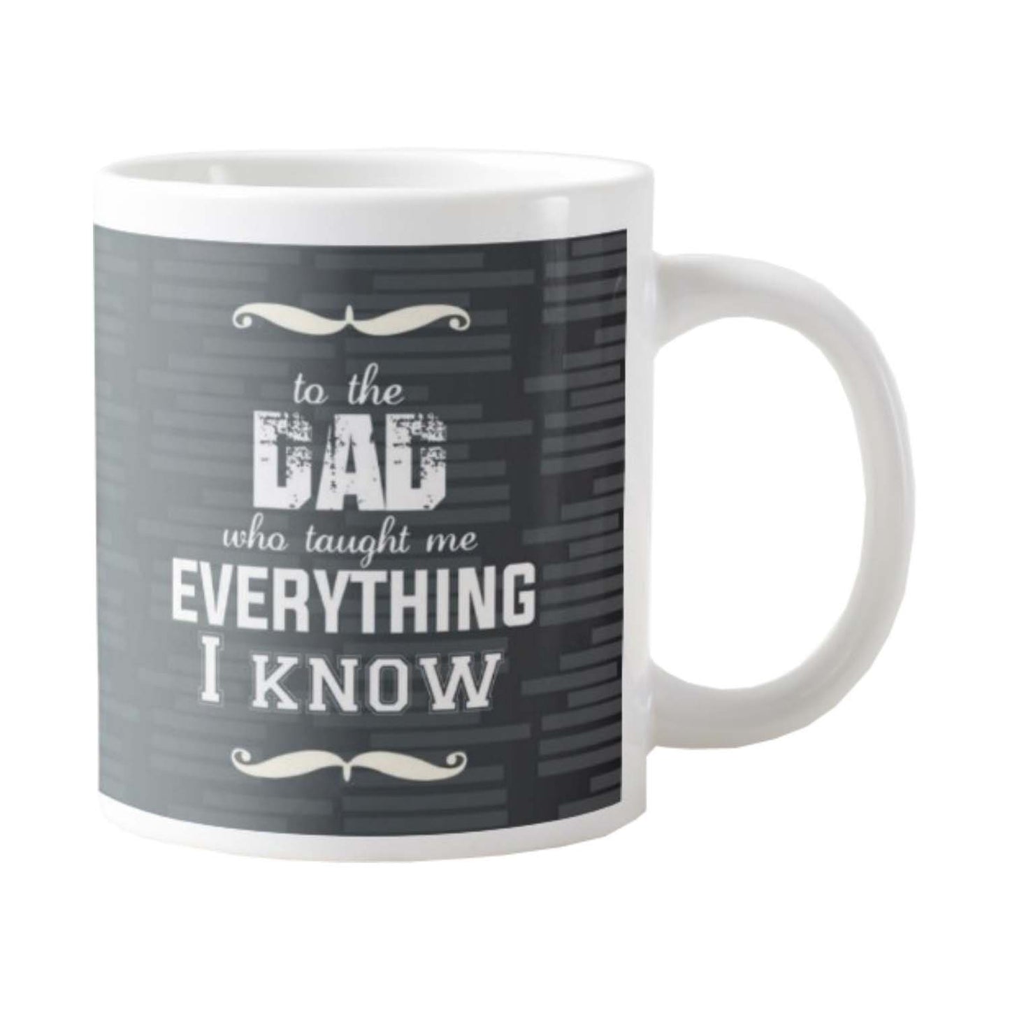 Dad-who-Taught-me-Everything-Mug