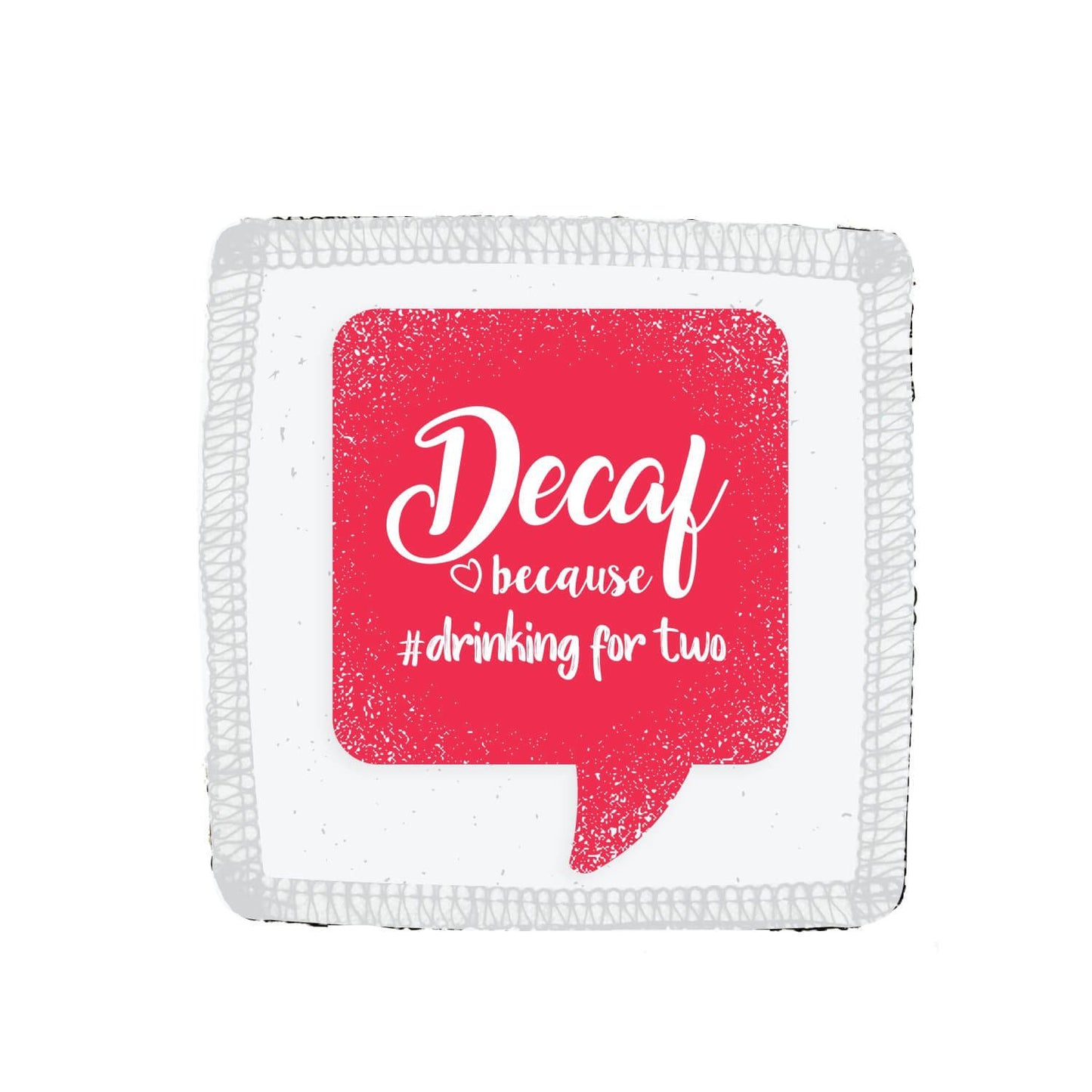Decaf-Because-drinking-for-two-Mom-Mug-3