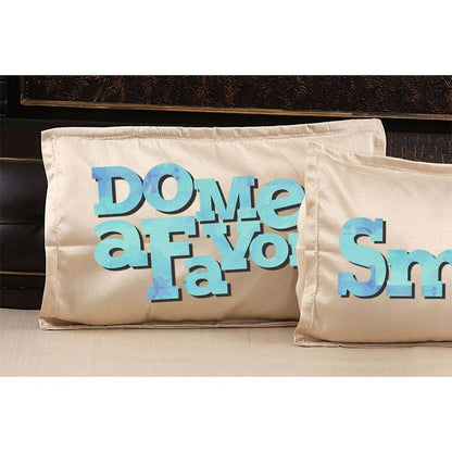Do-Me-A-Favor-And-Smile-Quote-Bedsheet-Beige-Pillow
