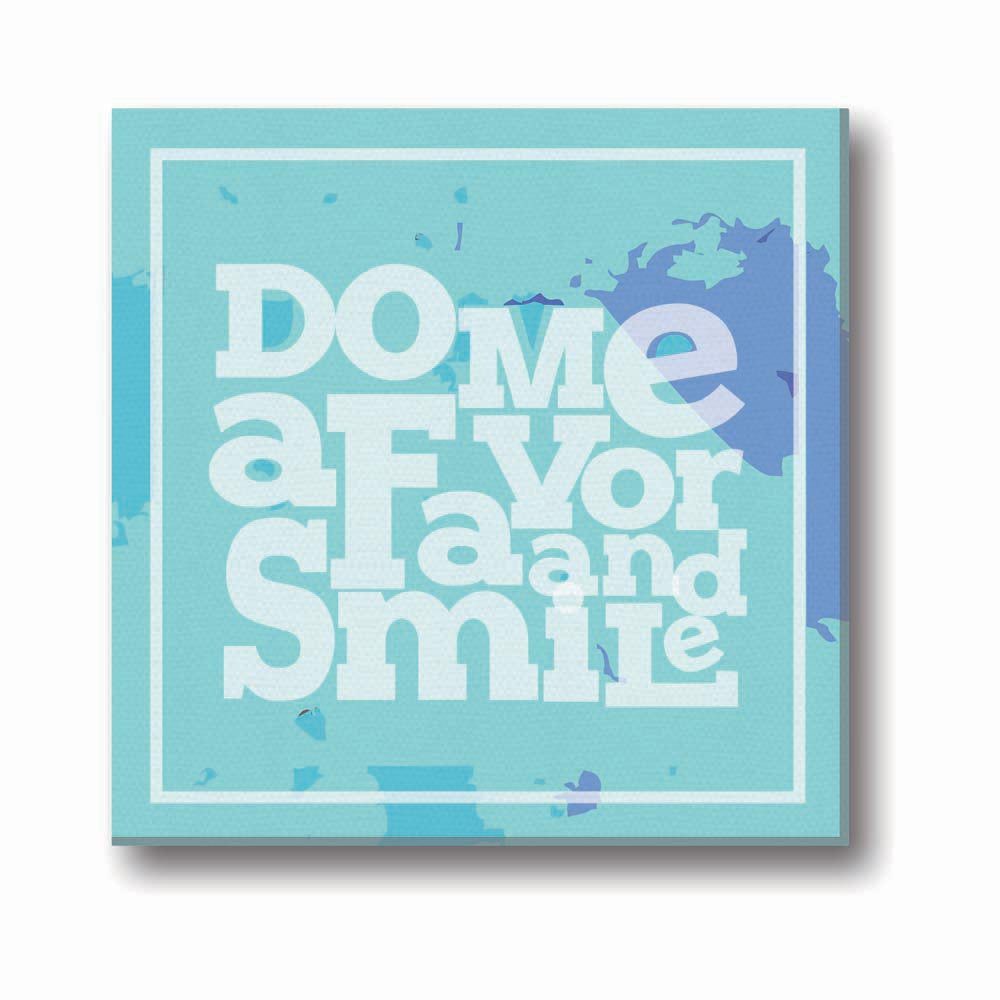 Do-Me-A-Favor-And-Smile-Quote-Canvas-Clock