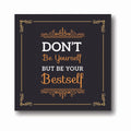 Be Your Best Self Inspirational Canvas Frame