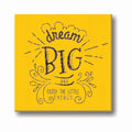 Dream Big and Enjoy Little Things Canvas Frame