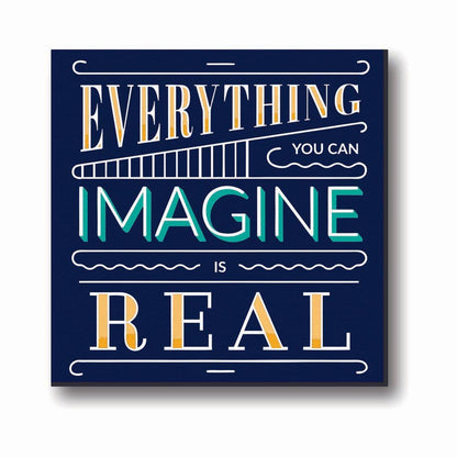 Everthing-You-Can-Imagine-Is-Real-Quote-Canvas-Clock