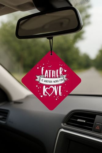 Father is Another Word for Love car Hanging