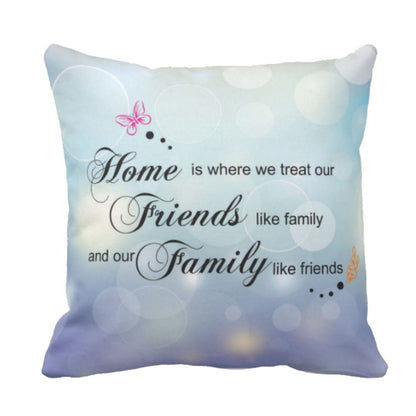 Friends Family Home Cushion Cover