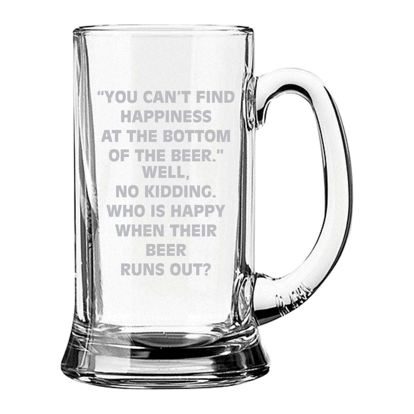 Funny-Beer-Should-Never-Run-Out-Engraved-Beer-Mug