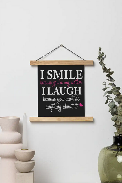 Funny Teasing I smile I laugh Mother Scroll