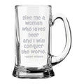 Beer Mug - Give Me a Woman Who Loves Beer Engraved