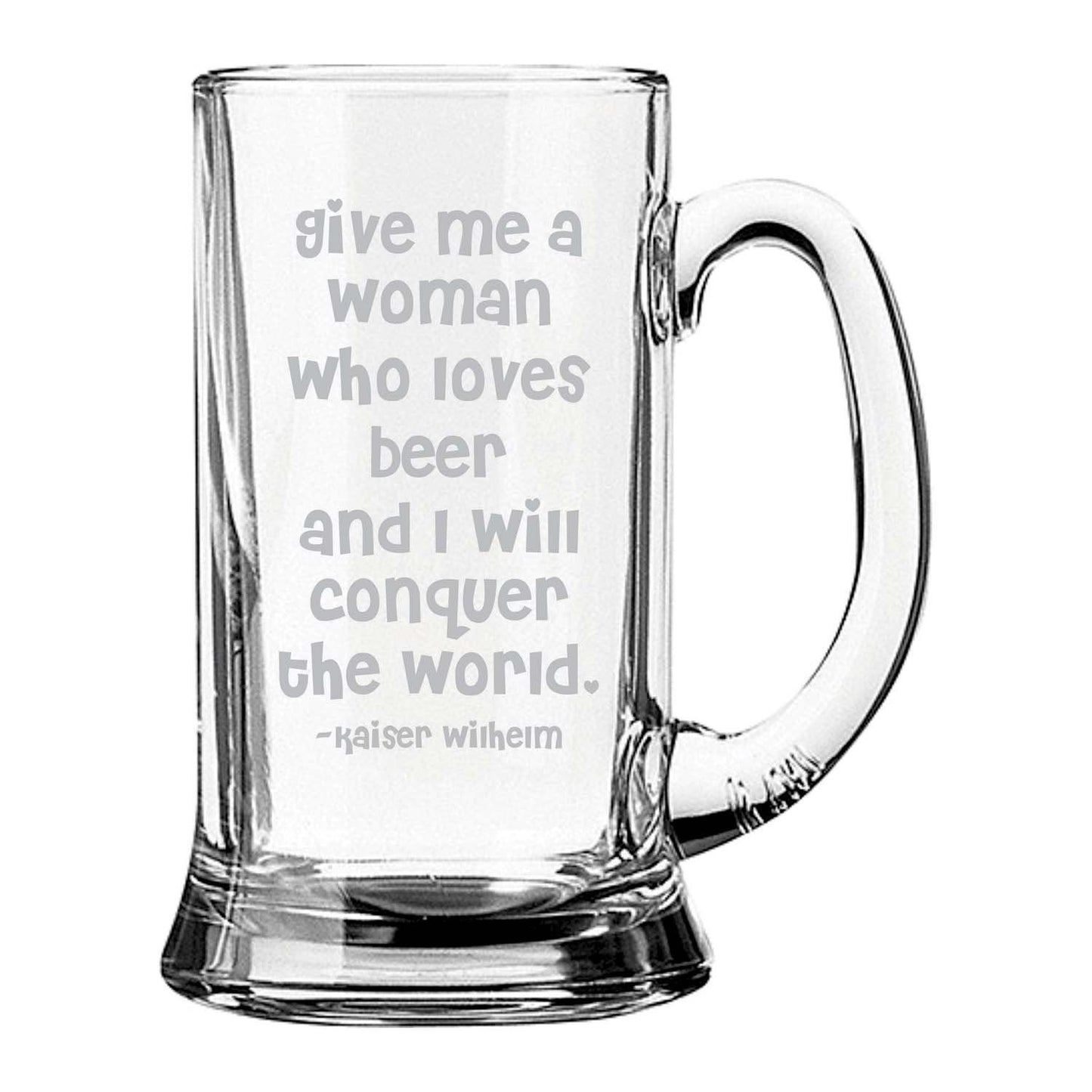 Give-Me-a-Woman-Who-Loves-Beer-Engraved-Beer-Mug