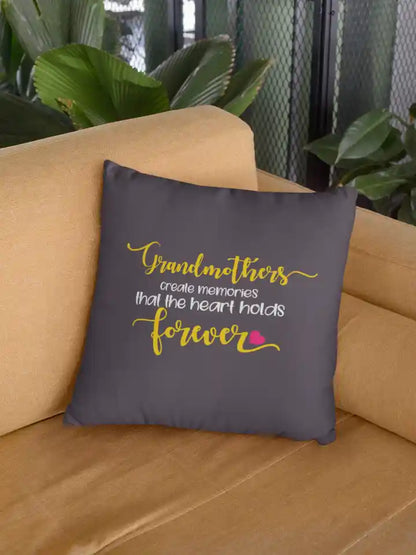 Grandmother Create Memories Cushion Cover