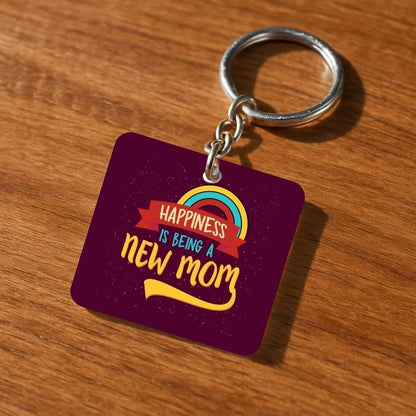 Happiness Is Being A New Mom Keychain
