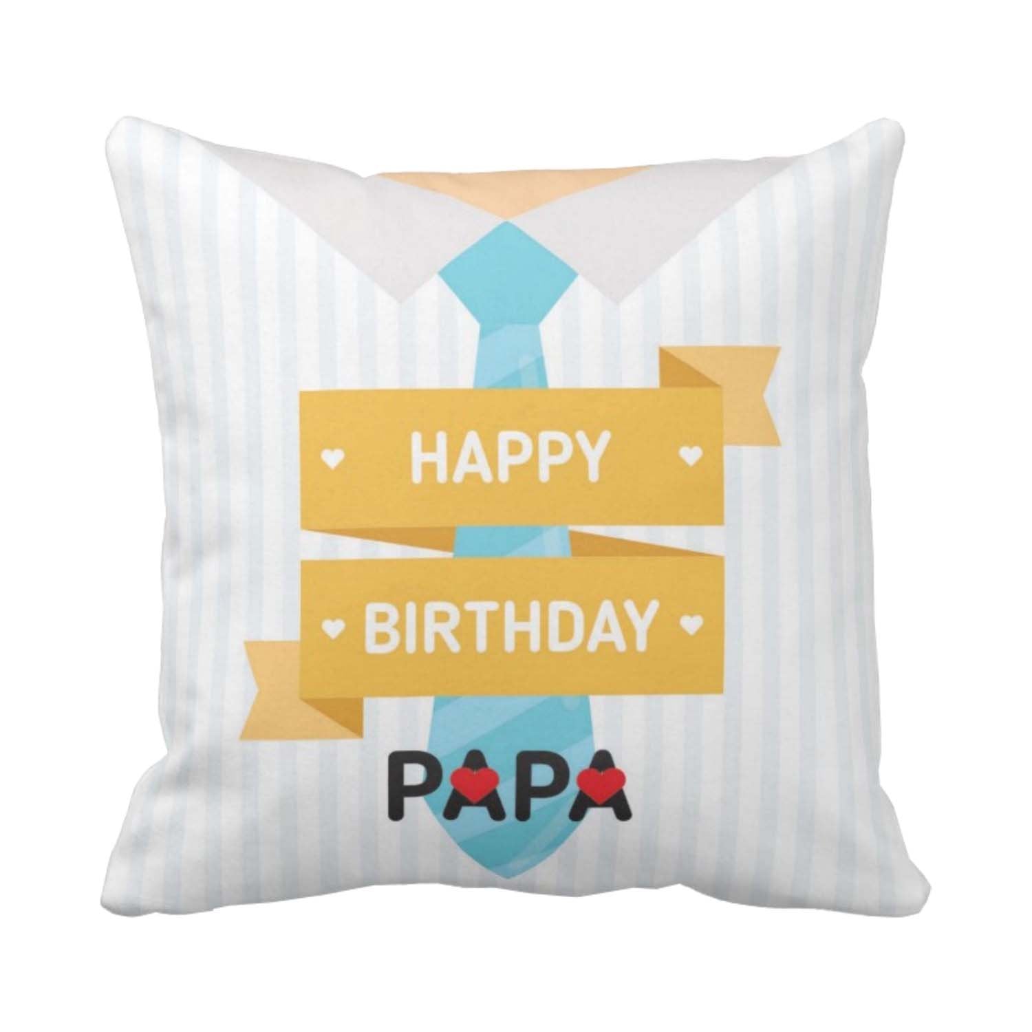 Happy Birthday Papa Printed Cushion Cover