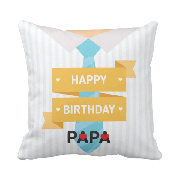Happy Birthday Papa Printed Cushion Cover