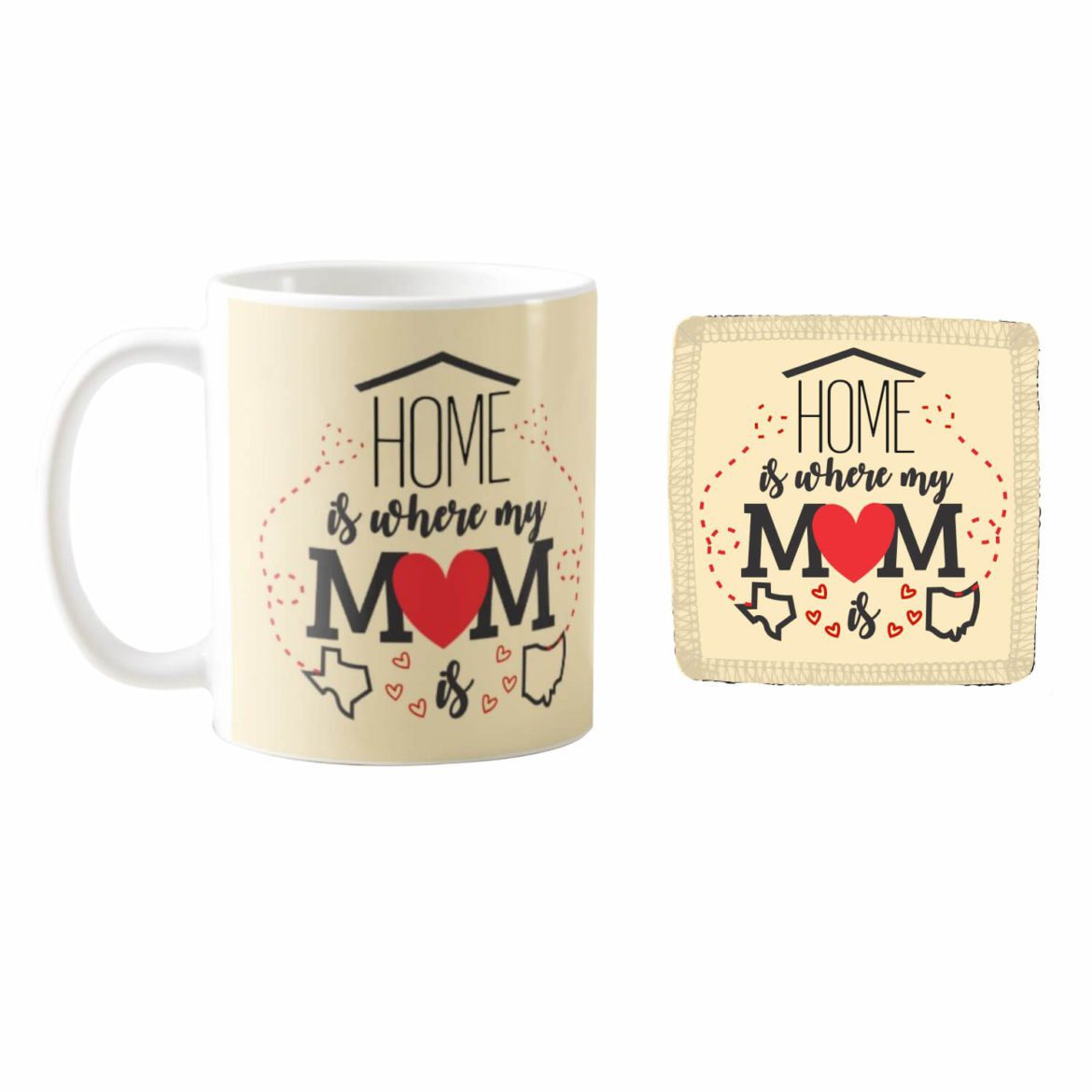 Home-is-Where-My-Mom-is-Coffee-Mug-with-Coaster