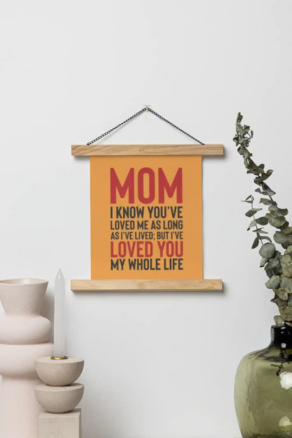 I Have Loved You My Whole Life Scroll