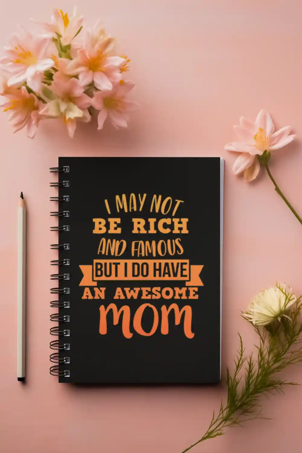 I Have an Awesome Mom Wirebound Notebook