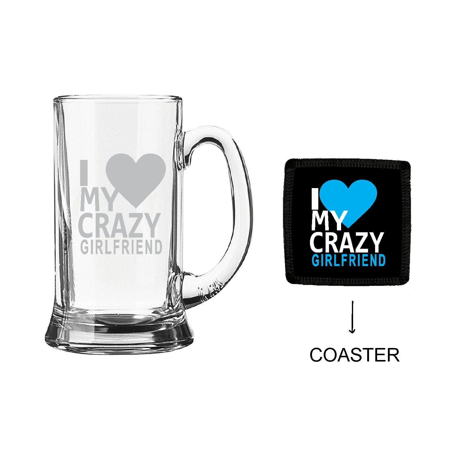Engraved I Love My Crazy Girlfriend Beer Mug