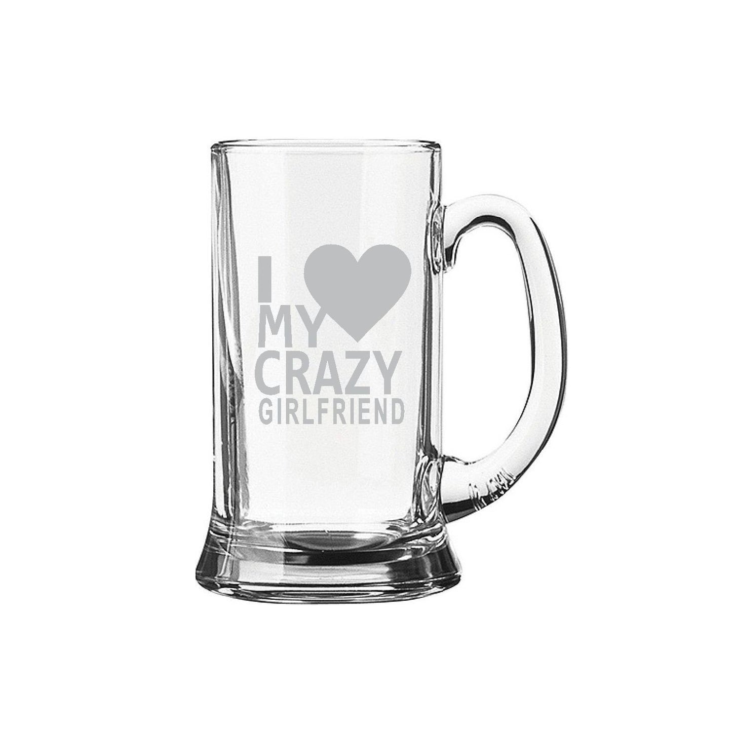 I-Love-My-Crazy-Girlfriend-Beer-Mug