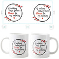 If Nothing Lasts Forever, Be My Nothing Coffee Mug