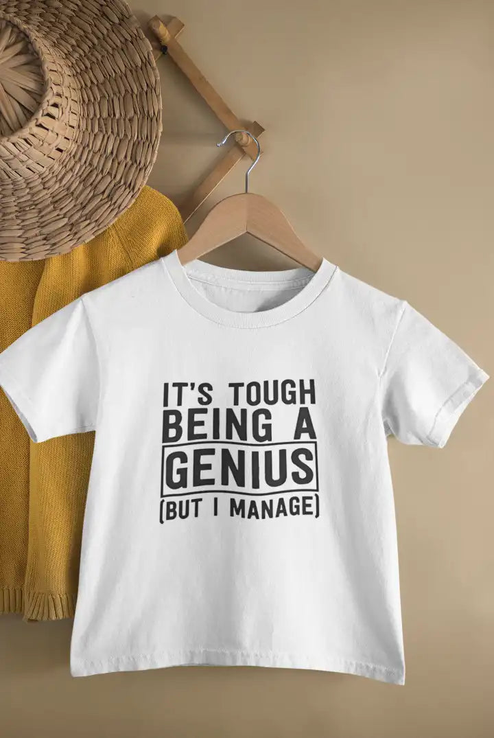 It's Tough Being A Genius Unisex Drifit Kid T-shirt