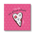 You Are My Pizza Slice Personalised Canvas Painting Frame