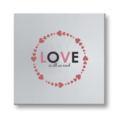 Love is All We Need Painting Canvas Frame