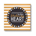 Personalised You Have Stolen My Heart Canvas Frame