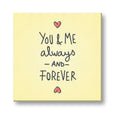 Personalised You and Me Always and Forever Canvas Frame