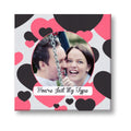 Personalised You're Just My Type Photo Canvas Frame