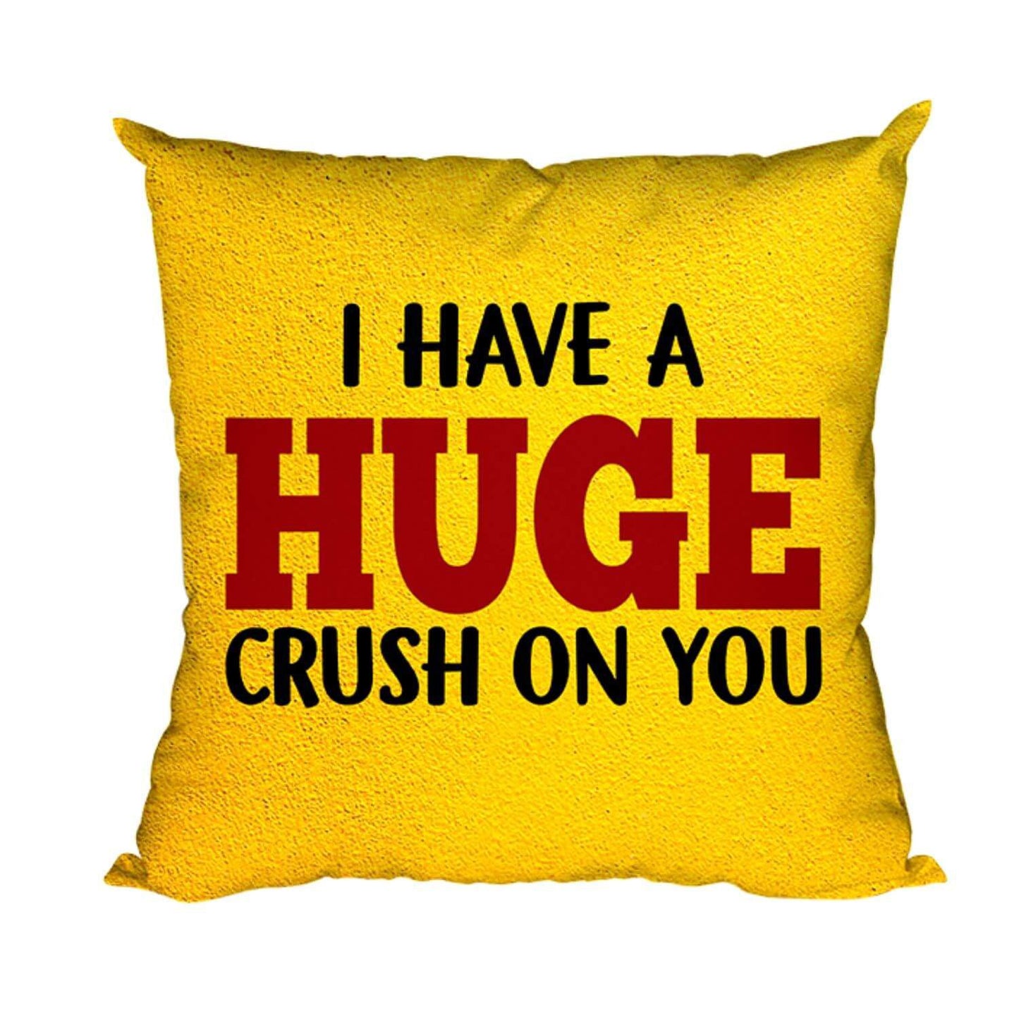 I Have a Huge Crush on You Cushion Cover
