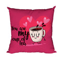 You Are My Cup of Tea Personalised Cushion Cover