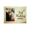 Best Hubby Ever Engraved Photo Frame Personalised Gift