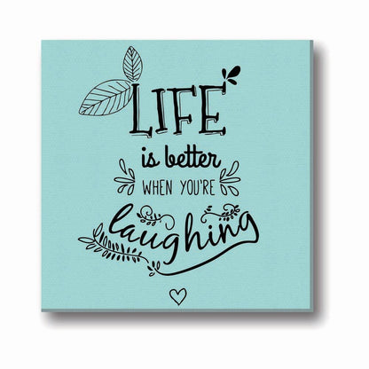 Life-Is-Better-When-You-Are-Laughing-Quote-Canvas-Clock