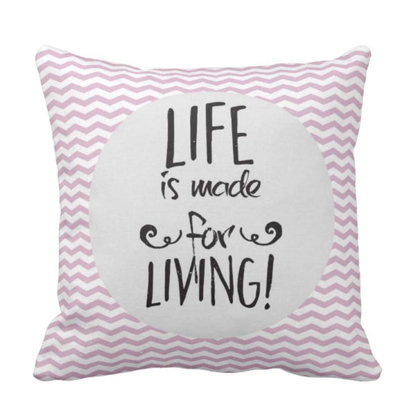 Life-Is-Made-For-Living-Quote-Cushion-Cover