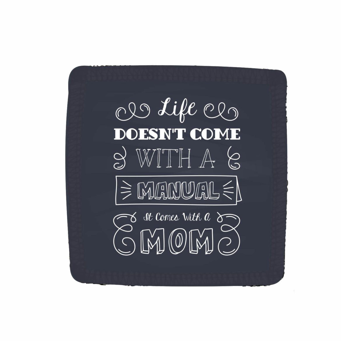 Life-doesnt-comes-with-Manual-it-Comes-With-Mom-Mug_3