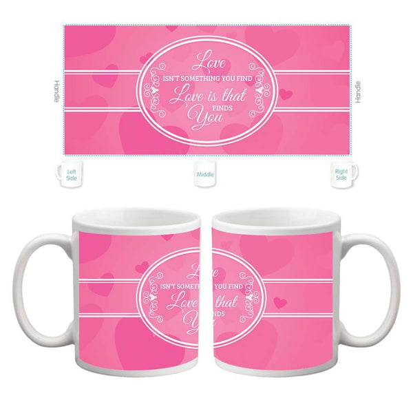 Love will Find You Mug