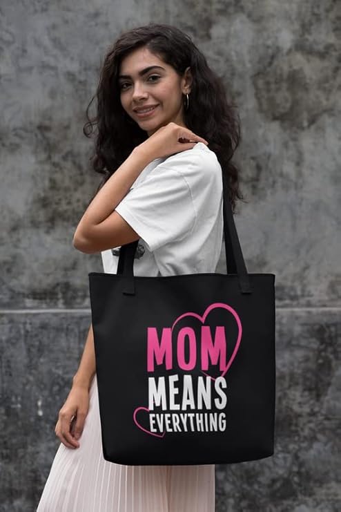 Mom Means Everything Tote Bag