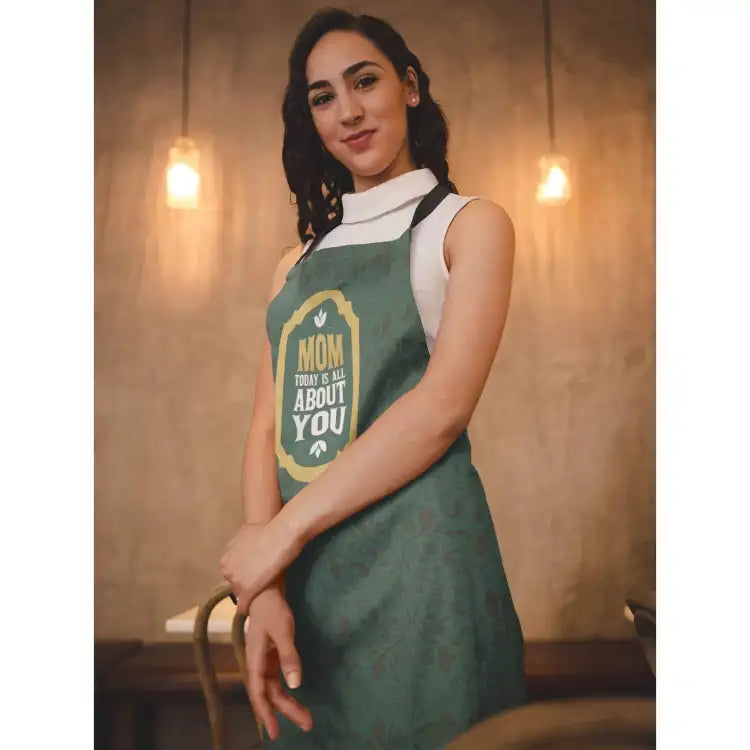 Mom Today is All About You Kitchen Chef Apron
