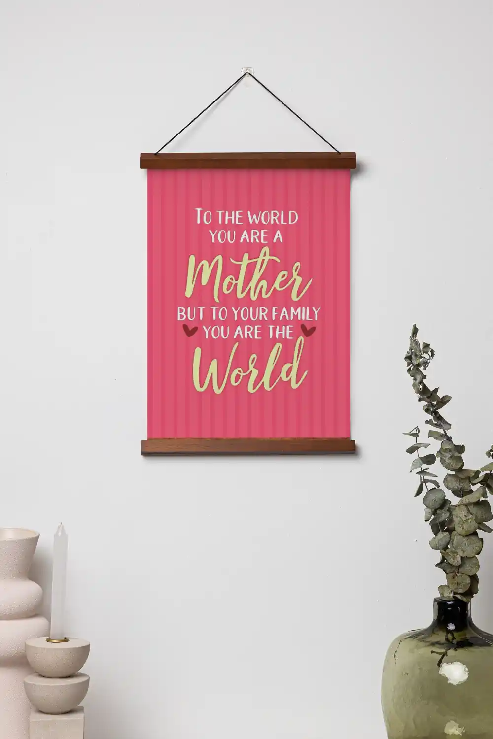 Mom You Are Our World Scroll