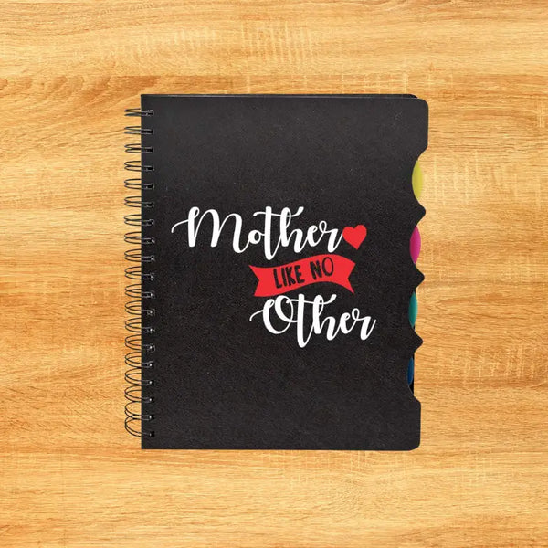 Mother Like No other Notebook