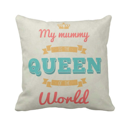 My-Mommy-Is-Queen-Of-The-World-Cushion-Cover