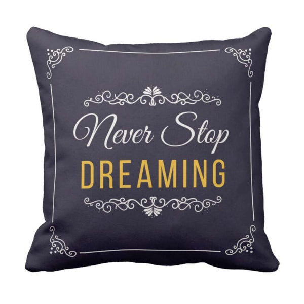 Never-Stop-Dreaming-Quote-Cushion-Cover