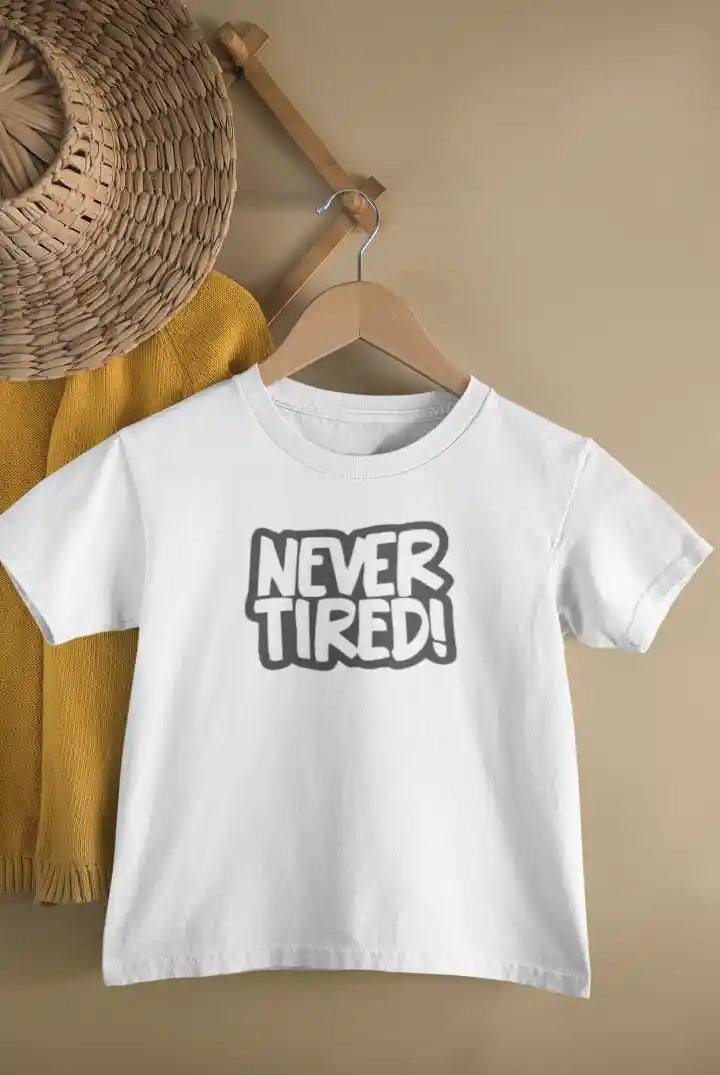 Never Tired Unisex Drifit Kid T-shirt